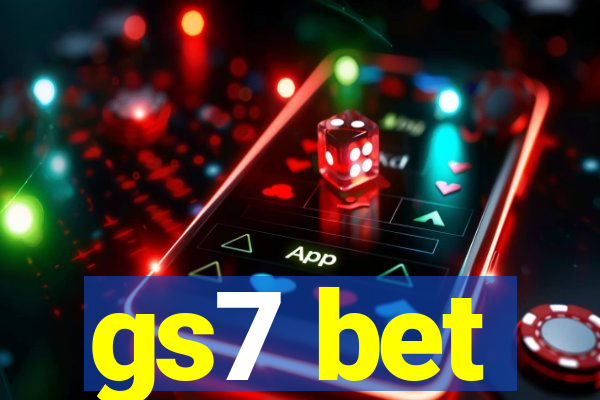 gs7 bet